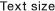 Text size
